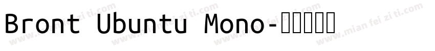Bront Ubuntu Mono字体转换